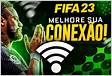 FIFA 23 COMO IDENTIFICAR PROBLEMAS NA CONEXÃO DO